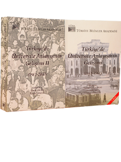 Türkiye'de Üniversite Anlayışının Gelişimi (1861-1961) 2 Cilt